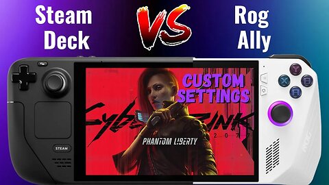 Cyberpunk 2077 Update 2.0 | Custom Low Settings | Steam Deck Vs ROG Ally