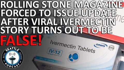 Rolling Stone Forced To Issue 'Update' After Viral Hospital Ivermectin Story Turns Out To Be False