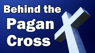 Behind the Pagan Cross