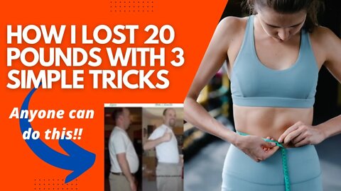 How I Lost Almost 20 Pounds With 3 Simple Tricks | Let's Review it!