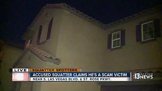 Accused squatter claims he's a scam victim