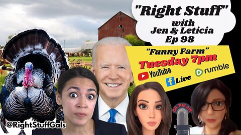 Right Stuff Ep 97 "Funny Farm"