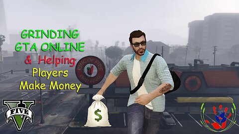 GTA ONLINE - Helping Players Make Money - 03/28/2024