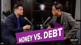 Robert Kiyosaki: Debt vs Money
