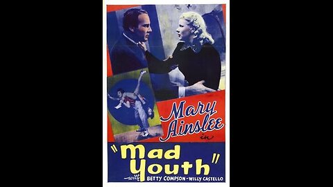 Mad Youth - AKA: Girls of the Underworld - 1940