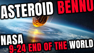 ☄️Asteroid Bennu - NASA says 9/24 the END OF THE WORLD - High Chance of Hitting EARTH🚨