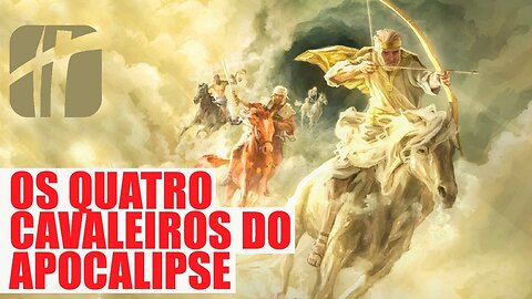 Os Quatro Cavaleiros do Apocalipse