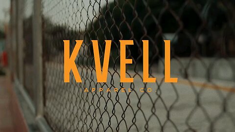 kvell apperal Co. - clothing brand promo video