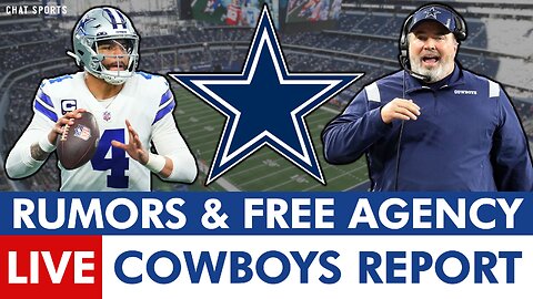 Cowboys Report LIVE: Rumors, Dak Extension & Free Agent Targets