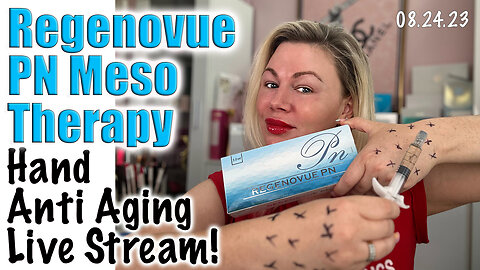 Live Stream Hand Anti Aging and Regenovue PN, AceCosm | Code Jessica10 Saves you Money $$$
