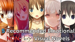 5 Recommended Emotional Non-KEY Nakige Visual Novels