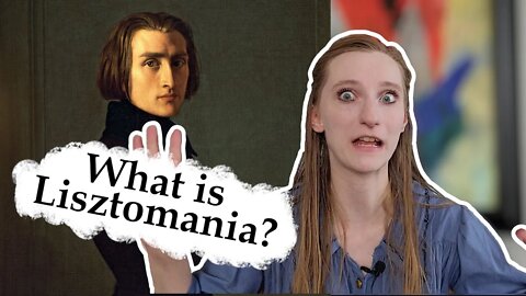 What Is Lisztomania? Understanding the Origins of the Word In Context