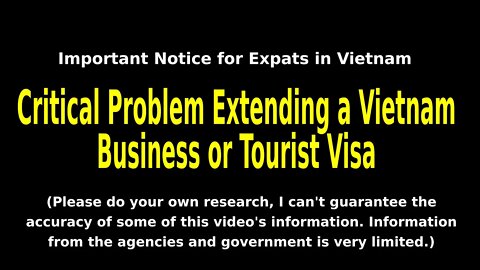 Critical Problem Extending Vietnam Business Visas and Tourist Visas
