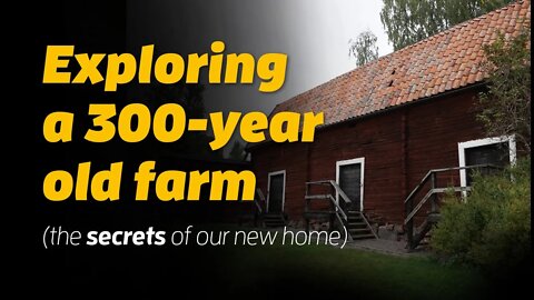 Exploring the SECRETS of a 300-year-old farm (our new home)