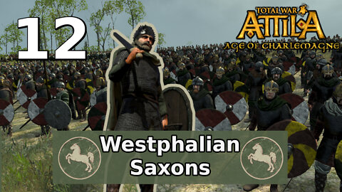 Total War: Attila; Age of Charlemagne - Westphalia Campaign #12