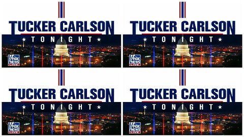 Tucker Carlson Tonight - Best of the week (1/9/23 - 1/13/23)