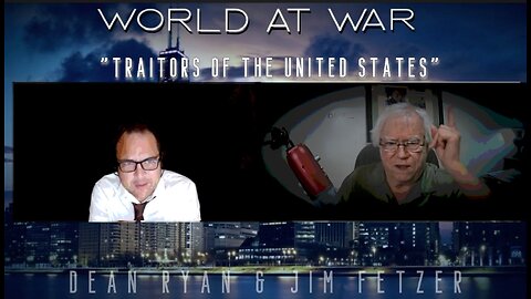 "Traitors of the United States" Dean Ryan & Jim Fetzer Ph.D.