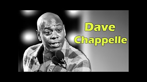 Dave Chappelle is a good storyteller.