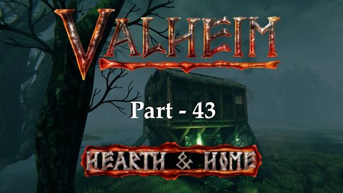 Gearing Up With Iron | Valheim | Part 43