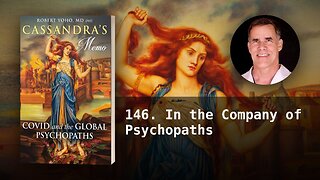 146. In the Company of Psychopaths