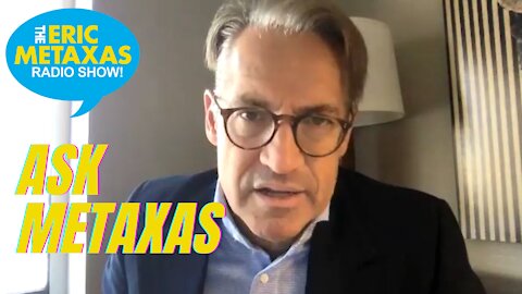 Ask Metaxas: Eric Answers “What Can We Do on the Local Level To Fight for Our Republic?”