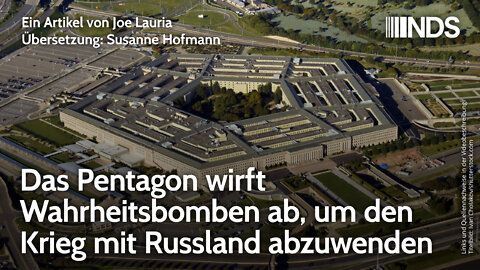 Das Pentagon wirft Wahrheitsbomben ab, um den Krieg mit Russland abzuwenden | Joe Lauria | NDS