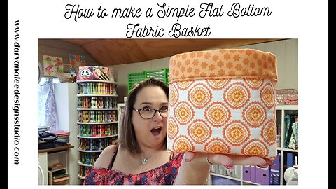 How to Make a Simple Flat Bottom Fabric Basket