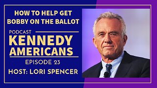 "Bobby on the Ballot" Petition Drive (Kennedy Americans, Ep. 23)