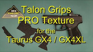 Talon Grips PRO Texture for the Taurus GX4 / GX4XL