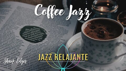 Jazz Relajante - Música para Alivio de Estrés || Coffee Jazz para Enfoque Profundo