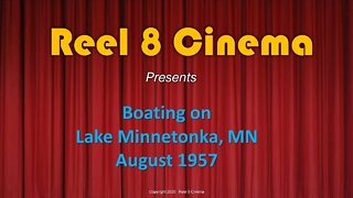 Boating on Lake Minnetonka, MN August 1957