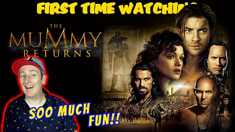 The Mummy Returns (2001)...Non-Stop Adventure!! | First Time Watching | Movie Reaction