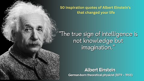 50 Inspiration quotes of Albert Einstein's that changed your life