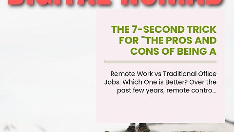 The 7-Second Trick For "The Pros and Cons of Being a Digital Nomad: Is It Right for You?"