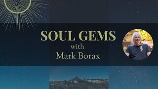 Soul Gems with Mark Borax: Soul Level Astrology