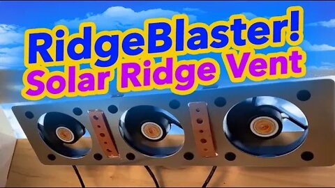 RidgeBlaster Solar Ridge Vent