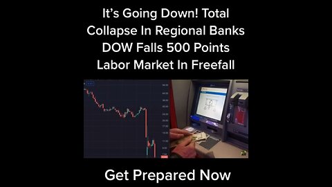 TOTAL COLLAPSE IN REGIONAL BANKS, DOW JONES FALLS, LABOR MARKET IN FREE FALL