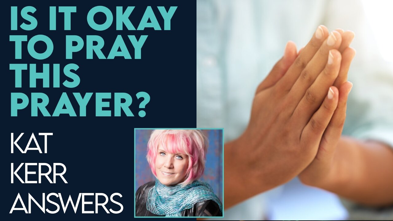 Kat Kerr Is It Okay to Pray This For My Dying Parents? March 1 2023