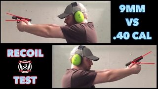 9mm vs 40 Caliber... recoil test