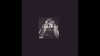 William Ed Taylor - Laced Up (Official Audio)