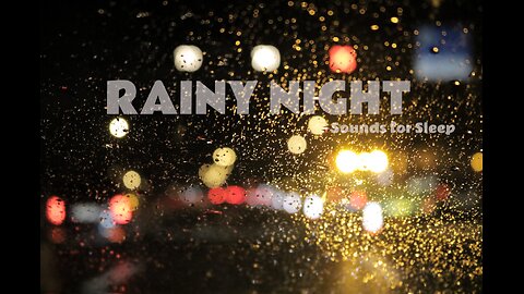 Rainy Night with thunder & Lightning | sounds for Sleep | Relaxation