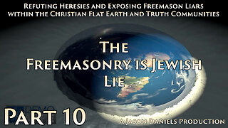 Part 10 - The Freemasonry is Jewish Lie