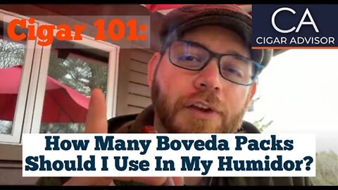 How many Boveda packets should I use in my humidor? - Cigar 101