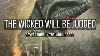 Episode 4: Judgment On The Wicked