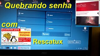 Quebrando Senha do ASTRA Linux Common Edition com Rescatux