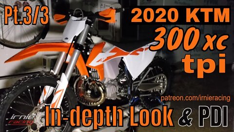 2020 KTM 300xc tpi "First In-depth Look & PDI" Pt.3/3