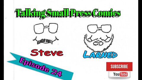 Talking Small Press Comics Episode 24 Our Interview with Steve Shipley