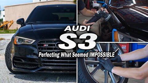 Audi S3 | 9 Days of Reviving Nearly DESTROYED Paint | NEVER Thought it Would be THIS Good...