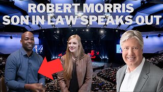 Robert Morris Son in Law Speaks Out on Gateway Church Scandal & Allegations