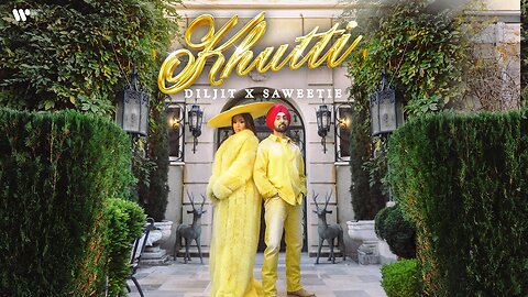 KHUTTI || DILJIT X SAWEETIE. NEW MUSIC VIDEO 🎥.